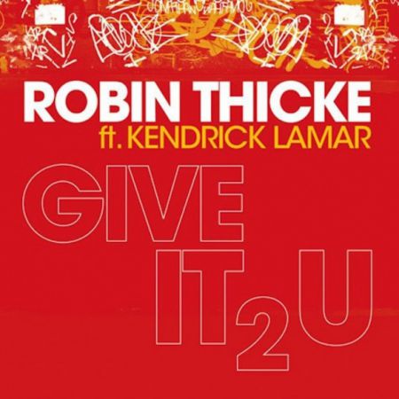 Robin Thicke - Give It 2 U (feat. Kendrick Lamar) (Moto Blanco Dirty Club Mix).mp3
