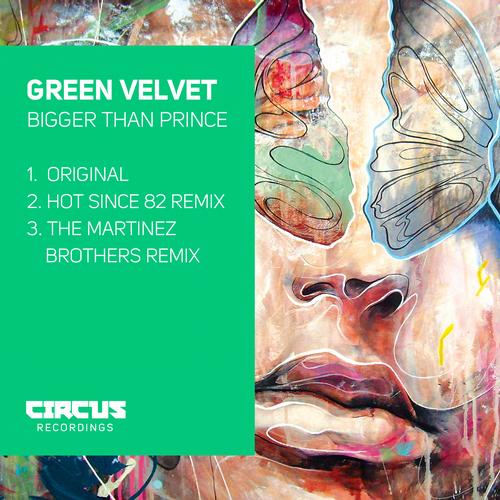 Green Velvet - Bigger Than Prince (Hot Since 82 Remix).mp3