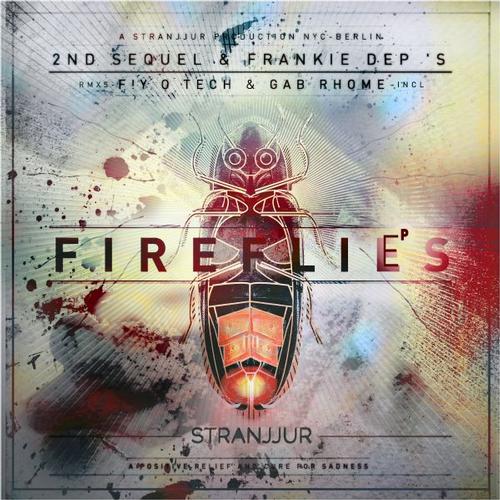 Frankie Dep & 2nd Sequel - Fireflies (Fly O Tech Remix).mp3