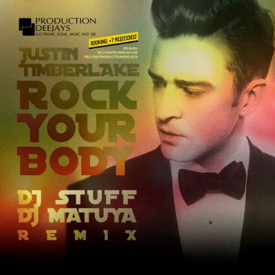Justin Timberlake - Rock Your Body (DJ STUFF, DJ MATUYA REMIX).mp3