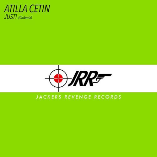 Atilla Cetin - Just! (Club Mix) [2013]