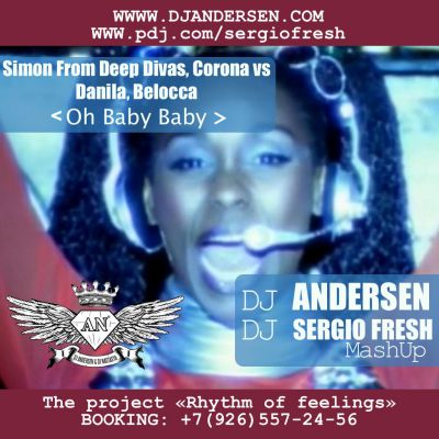 Simon From Deep Divas, Corona vs Danila, Belocca - Oh Baby Baby (Dj Sergio Fresh,Dj Andersen MashUp).mp3