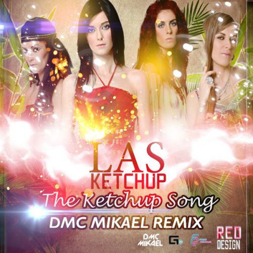 Las Ketchup - The Ketchup Song (Asereje) (DMC Mikael Remix).mp3