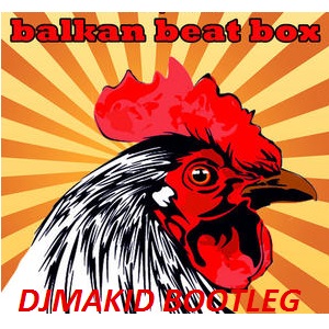 Balkan Beat Box feat. Simon Fava   Adir Adirim (DJMAKID Bootleg 2013)