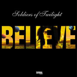 04 Soldiers Of Twilight - Believe (Demon Ritchie Mix).mp3