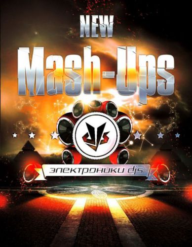 Elektroniki DJ's - New Mash-Up's [2013]