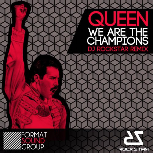 Queen -  We Are The Champions (DJ Rockstar Remix).mp3