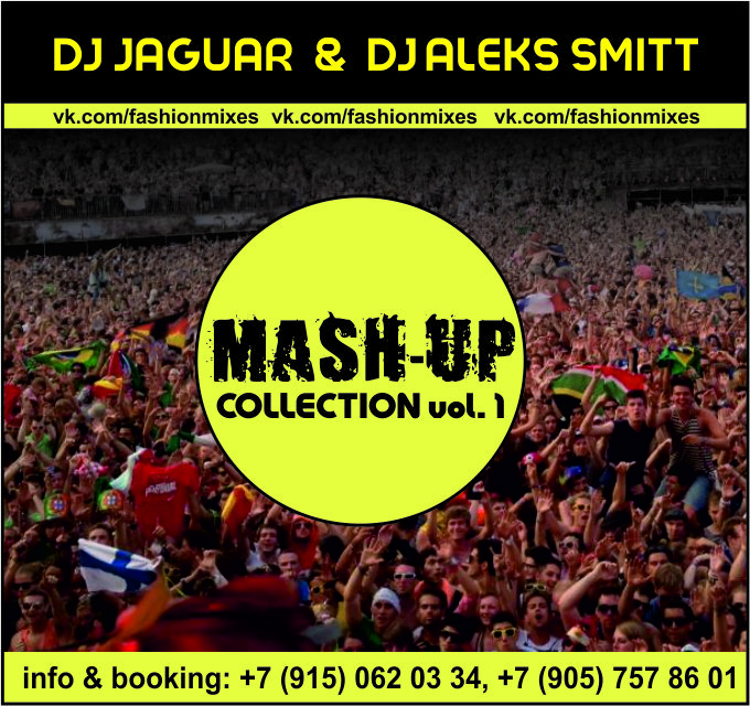 DJ Jaguar & DJ Aleks Smitt Mash-Up Collection Vol. 1 [2013]