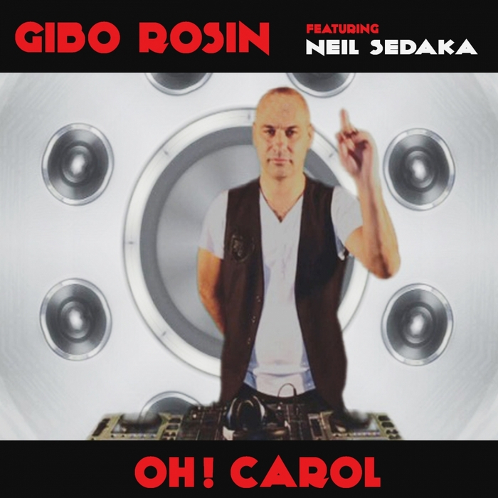 Gibo Rosin - Oh! Carol (Pepe Cano & Jose San Francisco Extended Remix) [2013]