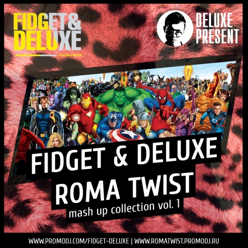 Fidget & Deluxe vs. Roma Twist Mash Up Collection (Vol. 1) [2013]