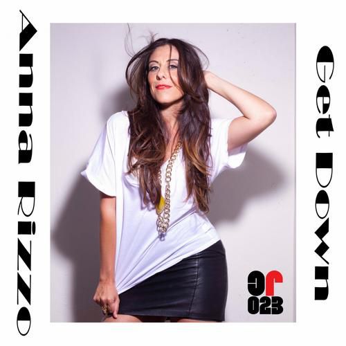 Anna Rizzo - Get Down (Annas House Mix).mp3