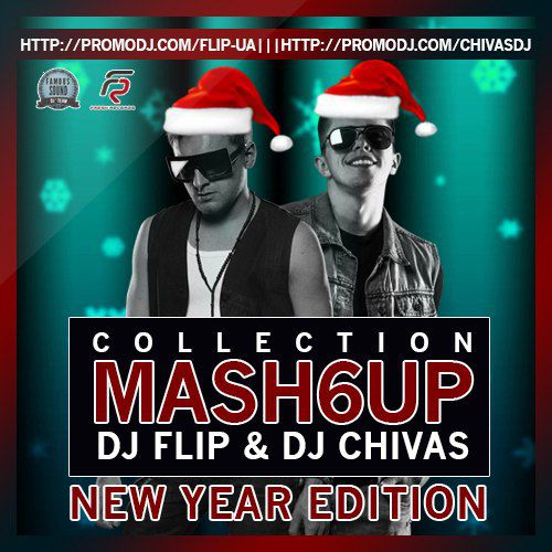 DJ Flip & DJ Chivas - Happy New Year 2014 WazzzUp Megamix.mp3