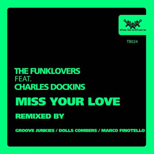 The Funklovers, Charles Dockins - Miss Your Love (The Funklovers Soulful Mix).mp3