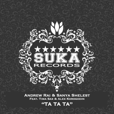 Andrew Rai & Sanya Shelest feat. Tima Sax & Alex Korogodin - Ta Ta Ta (Roman Polonsky Vocal Revork).mp3