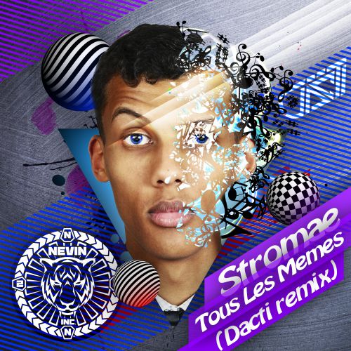 Stromae - Tous Les Memes (Dacti Remix).mp3