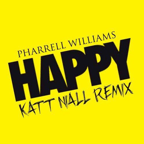 Pharrell Williams - Happy (Katt Niall Remix).mp3