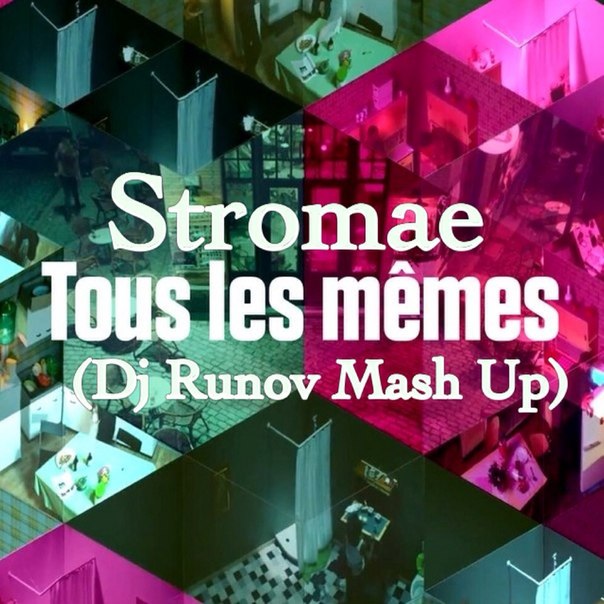 Stromae vs. Leventina - Tous Les Memes (Dj Runov Mash Up)