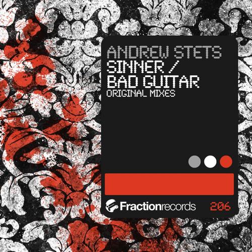Andrew StetS  Bad Guitar; Sinners (Original Mix's)