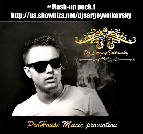 Dj Sergey Volkovsky - Mash-Up Pack 1 [2014]