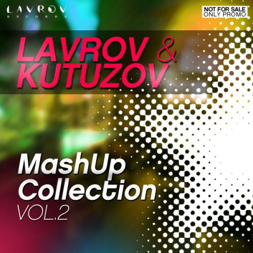 Lavrov & Kutuzov Mash-Up's Vol. 2 [2014]