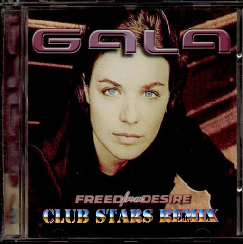 Gala   Freed From Desire (Club Stars Remix).mp3