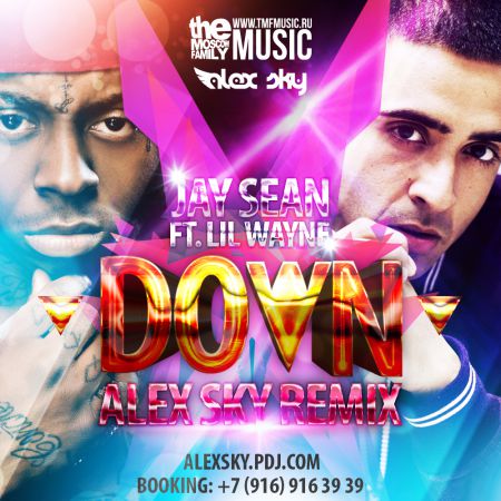 Jay Sean feat. Lil Wayne - Down (Alex Sky Remix) [2014]