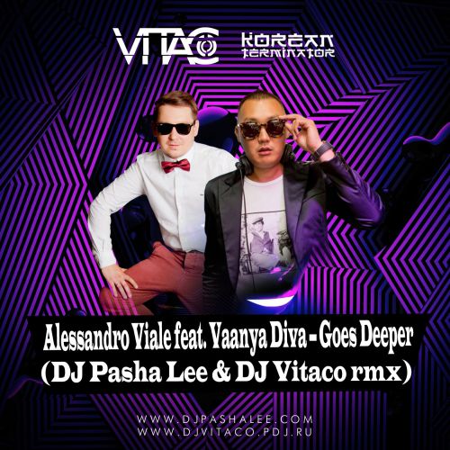 Alessandro Viale feat. Vaanya Diva - Goes Deeper (DJ Pasha Lee & DJ Vitaco Remix).mp3