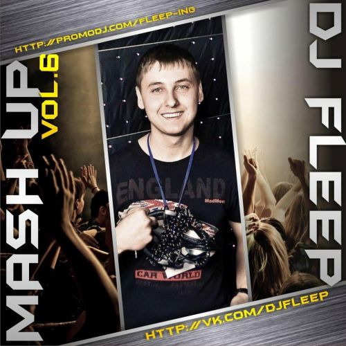 Dj Fleep - Mash Up Vol 6 [2014]