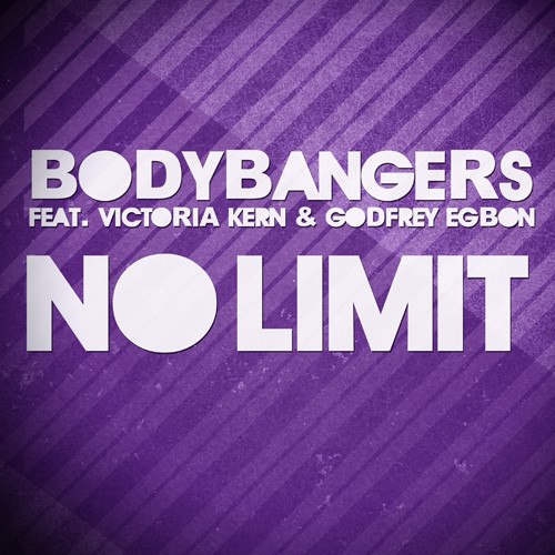 Bodybangers vs. Victoria Kern & Godfrey Egbon - No Limit (Original Mix) [2014]