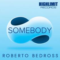 Roberto Bedross - Somebody (original mix).mp3