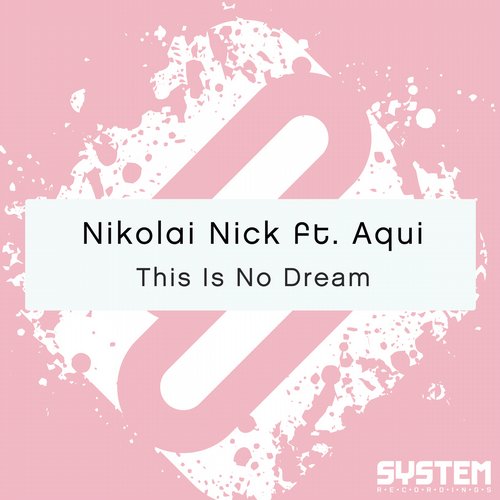 Aqui & Nikolai Nick - This Is No Dream (Original Mix).mp3