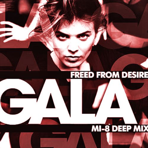 Gala - Freed From Desire (Mi-8 Deep Mix).mp3