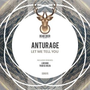 Anturage - Let Me Tell You (Lou Van Remix).mp3