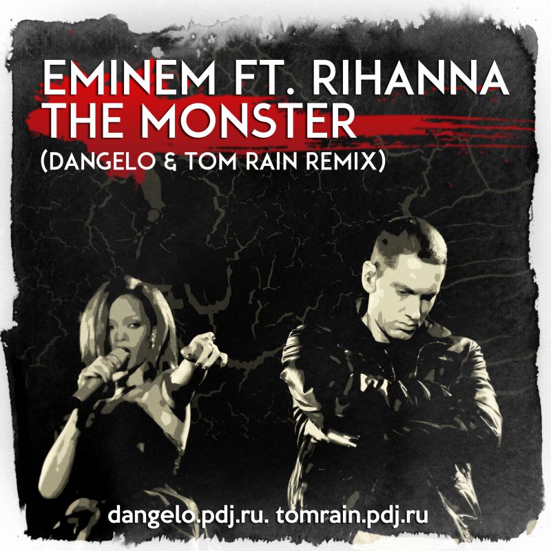 Eminem feat. Rihanna - The Monster (Dangelo & Tom Rain Remix) [2014]