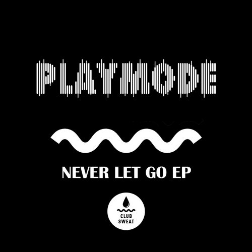 Playmode - Never Let Go (Original Mix).mp3