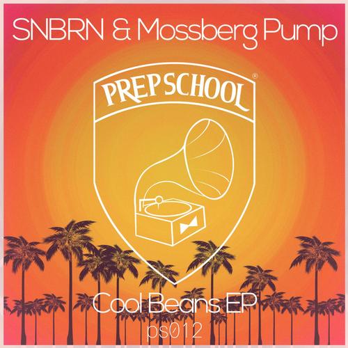 SNBRN & Mossberg Pump - Cool Beans (Original Mix) [2013]