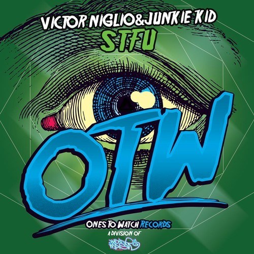 Victor Niglio & Junkie Kid - STFU (Original Mix).mp3