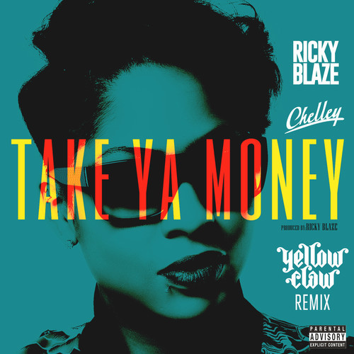 Ricky Blaze - Take Ya Money (Yellow Claw Remix) .mp3