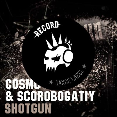 Cosmo & Skorobogatiy -Shotgun (Original Mix).mp3