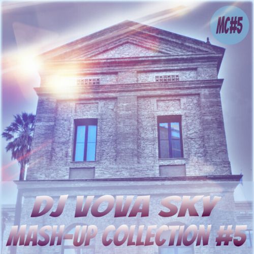 Dj Vova Sky Mash-Up Collection #5 [2014]