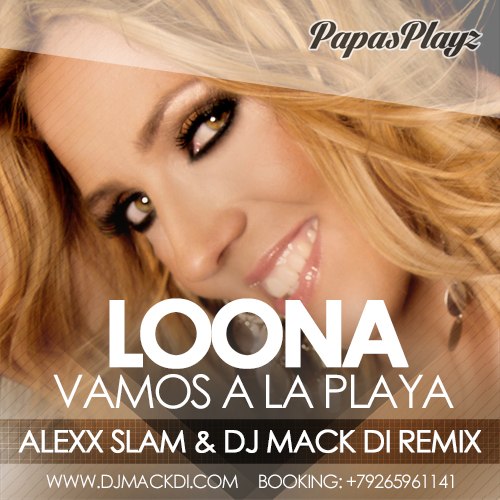 Loona - Vamous A La Playa (Alexx Slam & Dj Mack Di Remix) [2014]