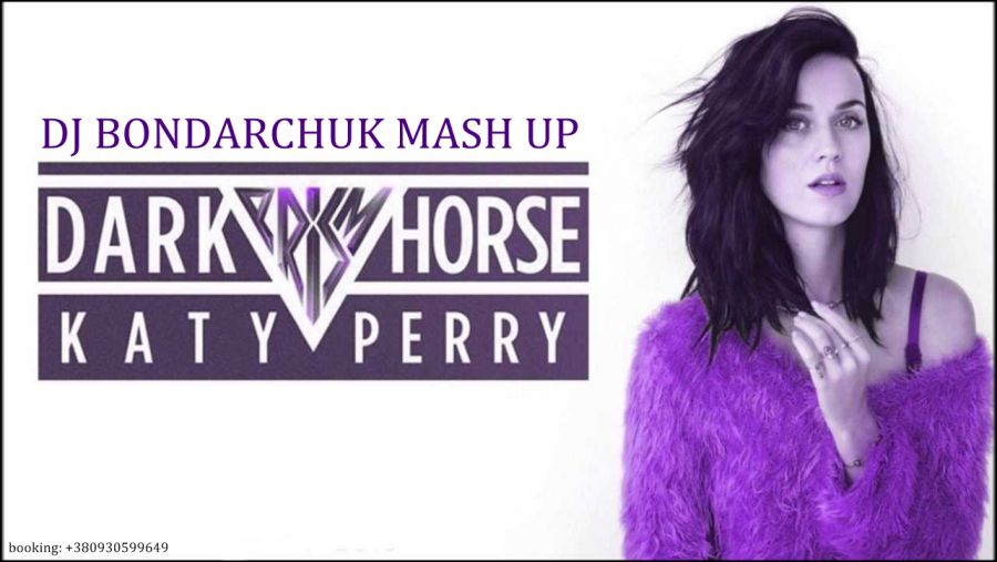 Katy Perry & Hoxton Whores - Dark Horse (Dj Bondarchuk Mash Up) [2014]