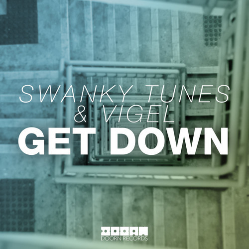 Swanky Tunes & Vigel - Get Down (Original Mix).mp3