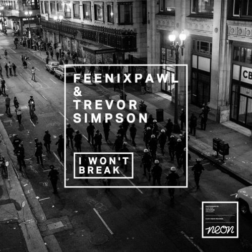 Feenixpawl & Trevor Simpson - I Won't Break (Corey James Remix).mp3