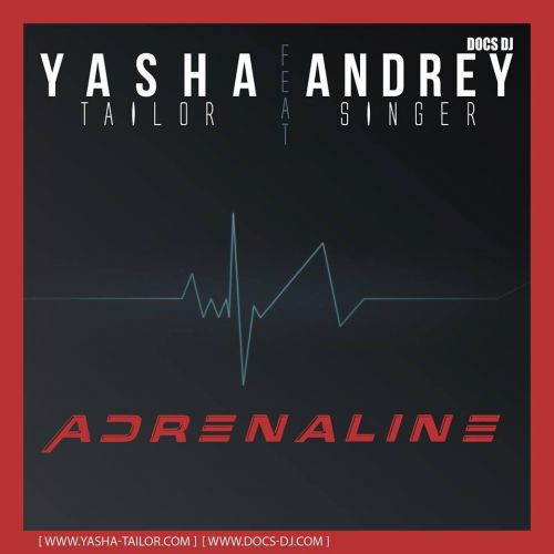 Yasha Tailor feat. Andrey Singer - Adrenaline (Extended Original Mix).mp3