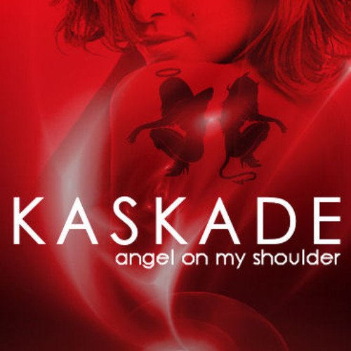 Kaskade - Angel On My Shoulder (Spaveech Redux Remix).mp3