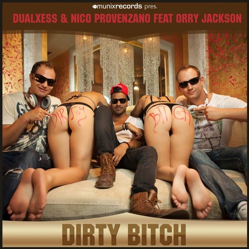 DualXess  Nico Provenzano feat. Orry Jackson - Dirty Bitch (Extended Mix).mp3