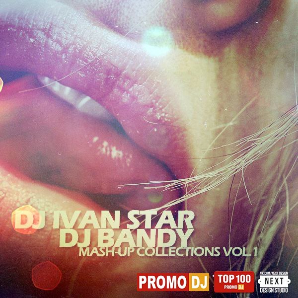 DJ Ivan Star & DJ Bandy Mashup Collection Part 1 [2014]