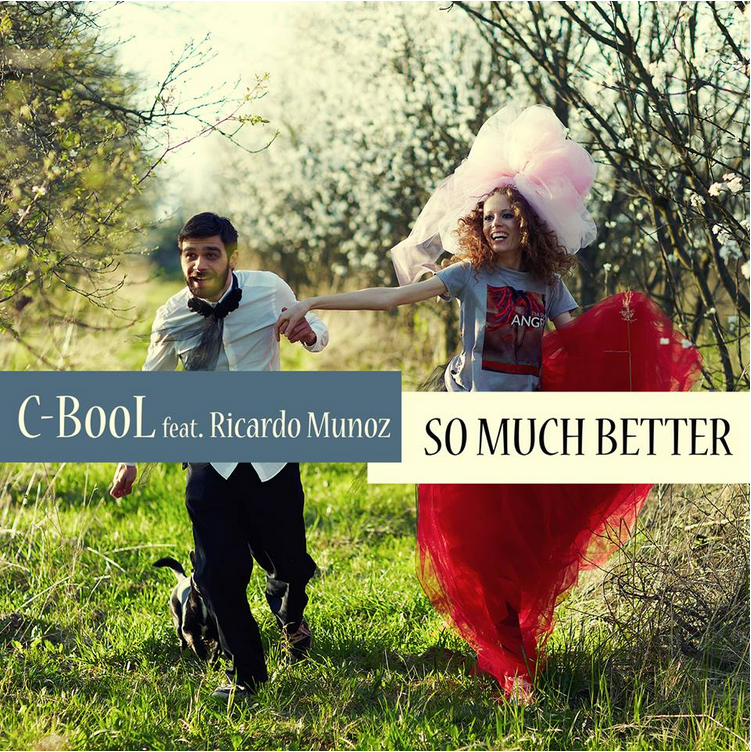 C-BooL feat. Ricardo Munoz - So Much Better (Radio Mix).mp3