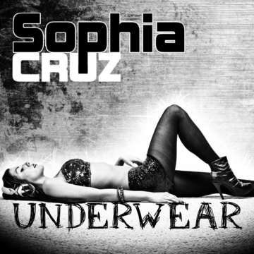 Sophia Cruz - Underwear (Tribal Saints Radio Mix) [2012]